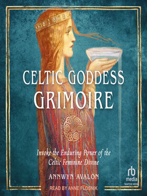 cover image of Celtic Goddess Grimoire